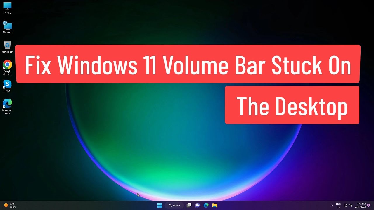 Solución: Barra de volumen de Windows 11 atascada en el escritorio
