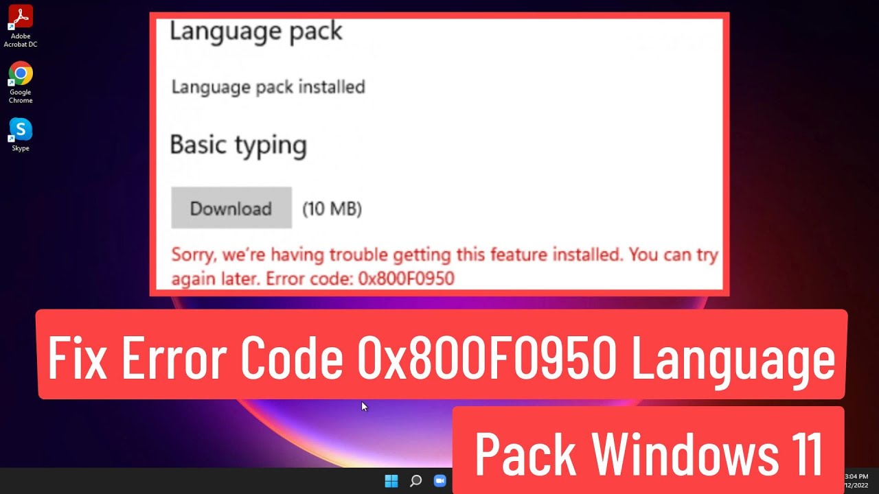 Solución error 0x800f0950 instalar idioma Win 11: Tutorial