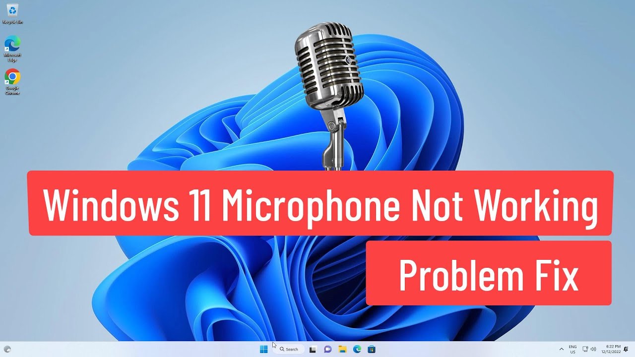 Solución micrófono sin funcionar en Windows 11