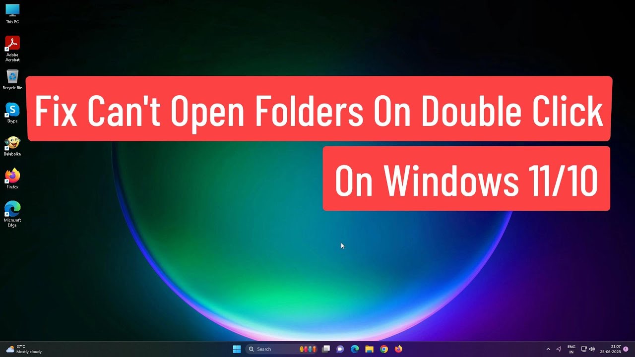 Solución: no se pueden abrir carpetas al hacer doble clic en Windows 11/10
