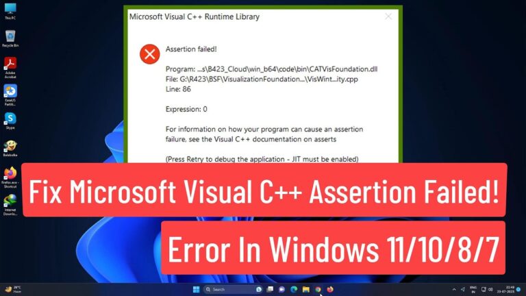 Microsoft Visual C++ Assertion Failed Error Solution on Windows 11/10/8 ...