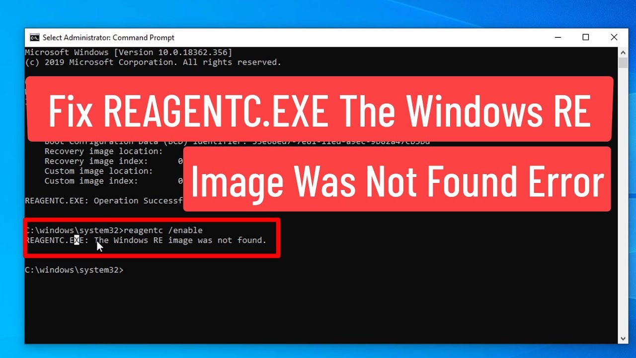 REAGENTC.EXE: Solución error La imagen de recuperación de Windows no se encontró