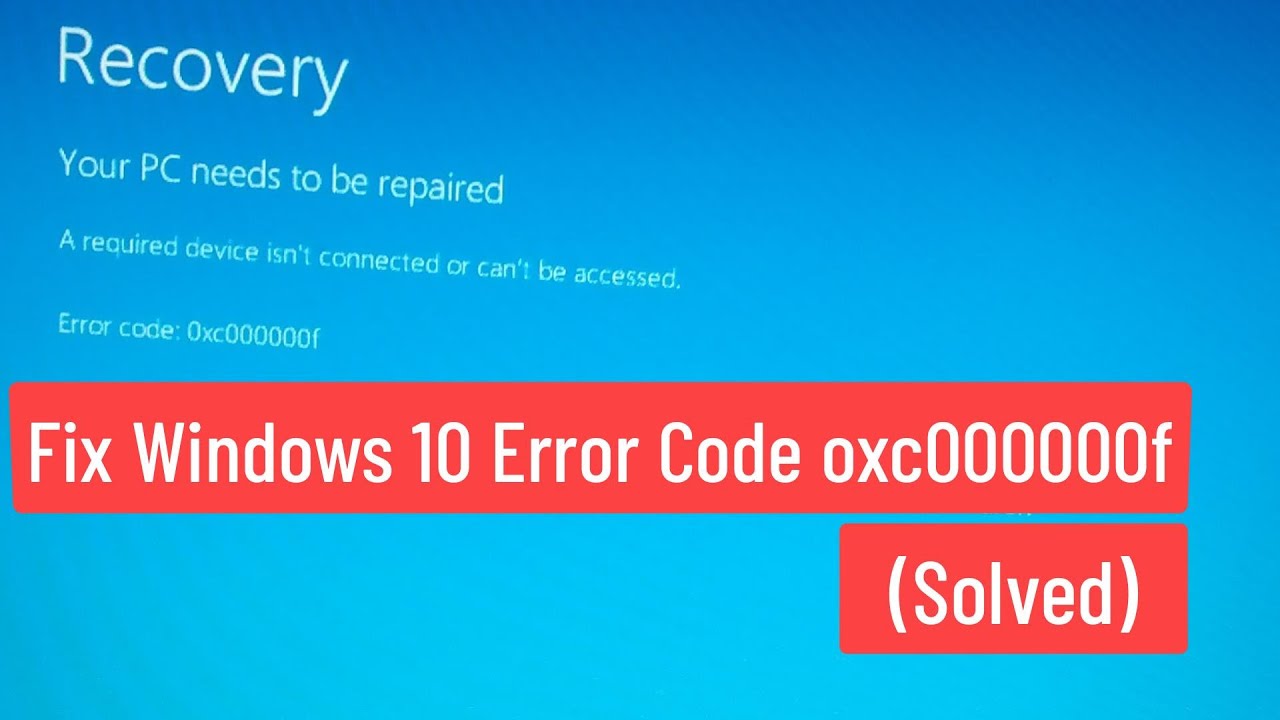 Solución para el error 0XC000000F en Windows 10 (Resuelto)