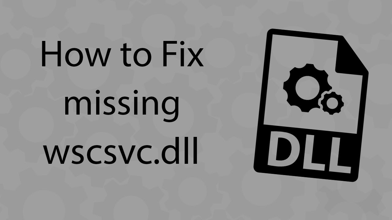 Fix Missing wscsvc.dll on Windows 10/11 with Forte