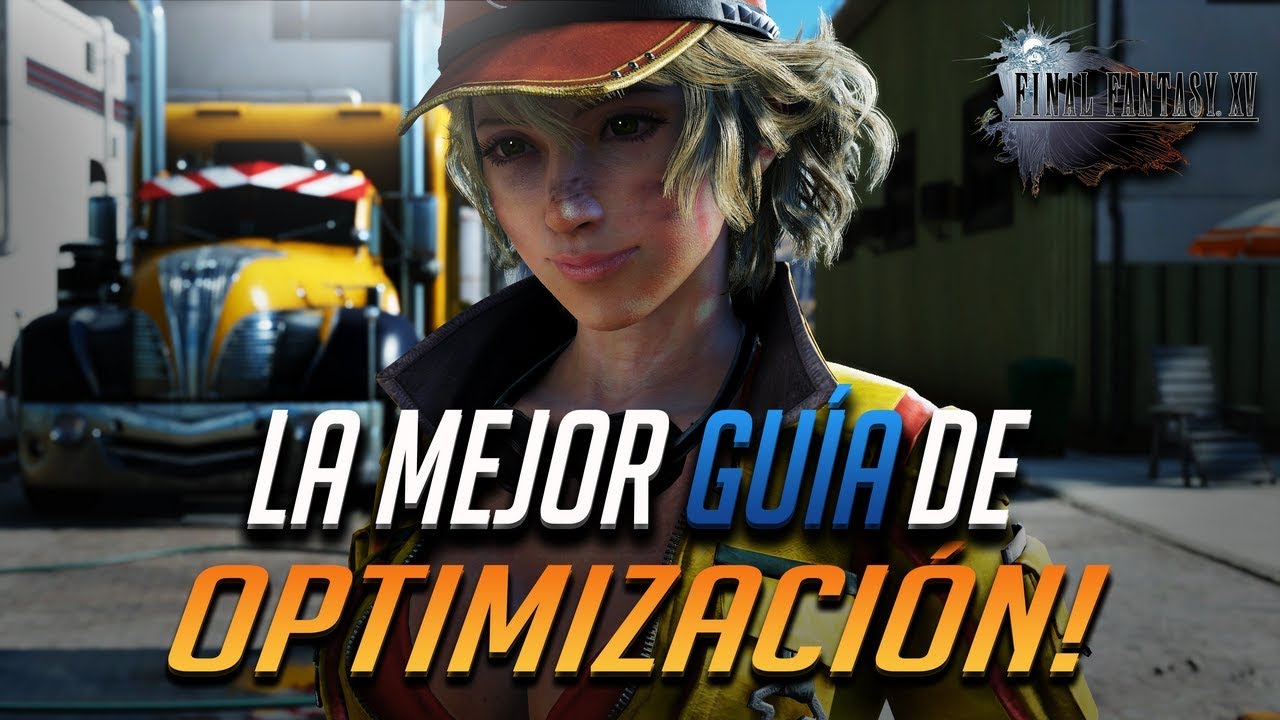Final fantasy xv update 1 03 no soluciona los problemas graficos