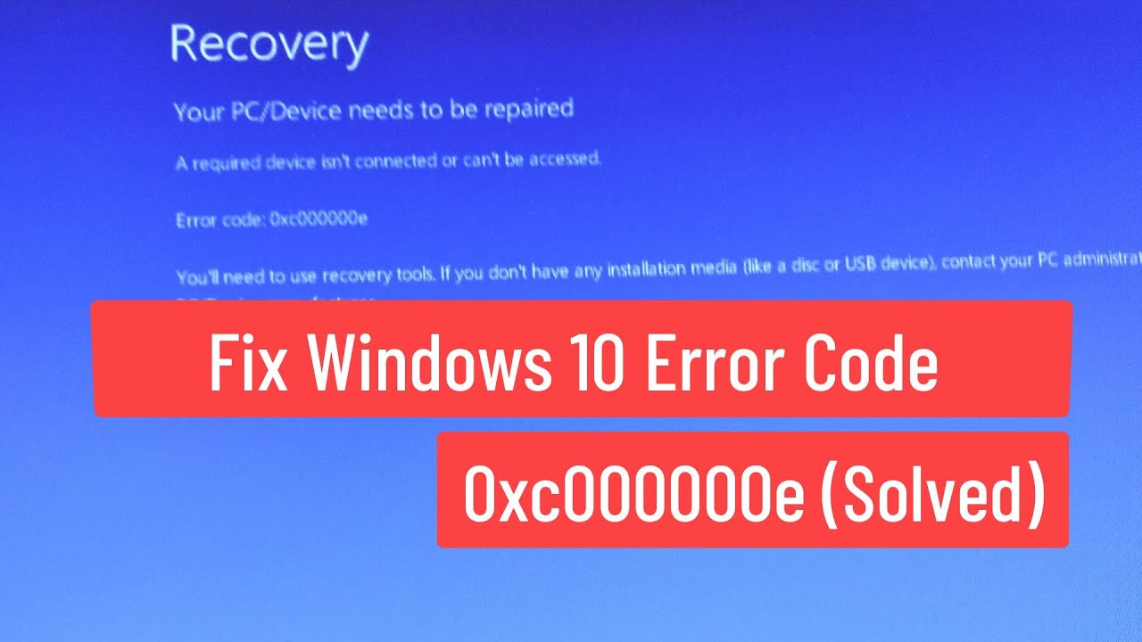 Solucionar error Windows 10 0xc000000e: Tutorial paso a paso