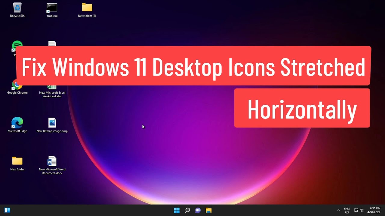 Solución: iconos de escritorio de Windows 11 estirados horizontalmente