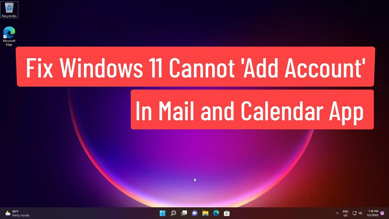 Solucionar error Windows 11 al añadir cuenta en Mail y Calendario (código de error 0x80070490)