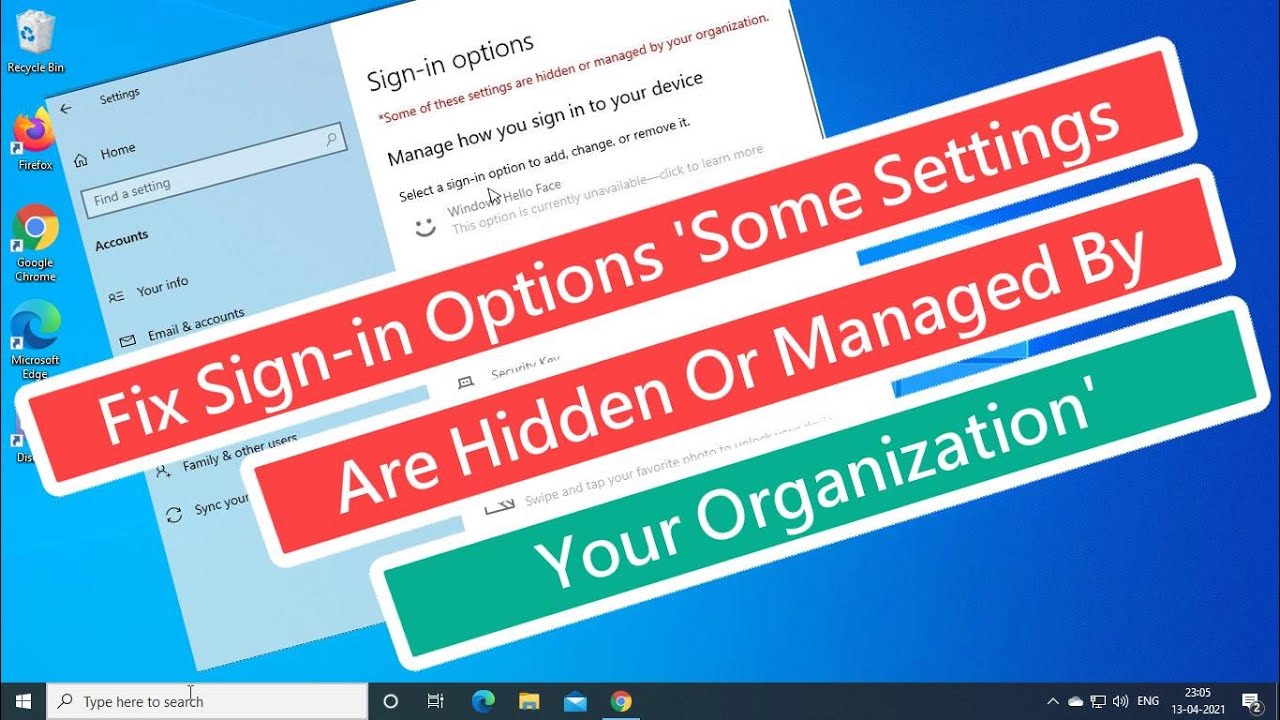 Solución ‘Algunas Opciones de Inicio de Sesión están Ocultas o Administradas por su Organización’ en Windows 10
