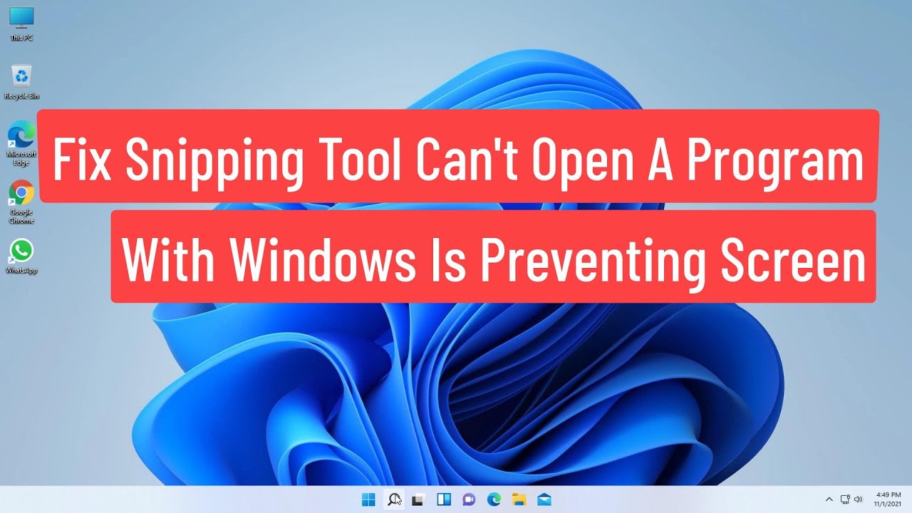 Cómo solucionar el problema de apertura de Snipping Tool en Windows 11