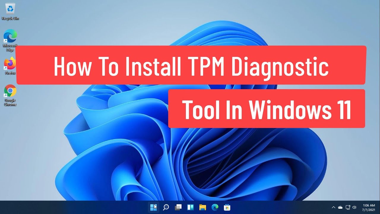 Instalación de la herramienta de diagnóstico TPM en Windows 11
