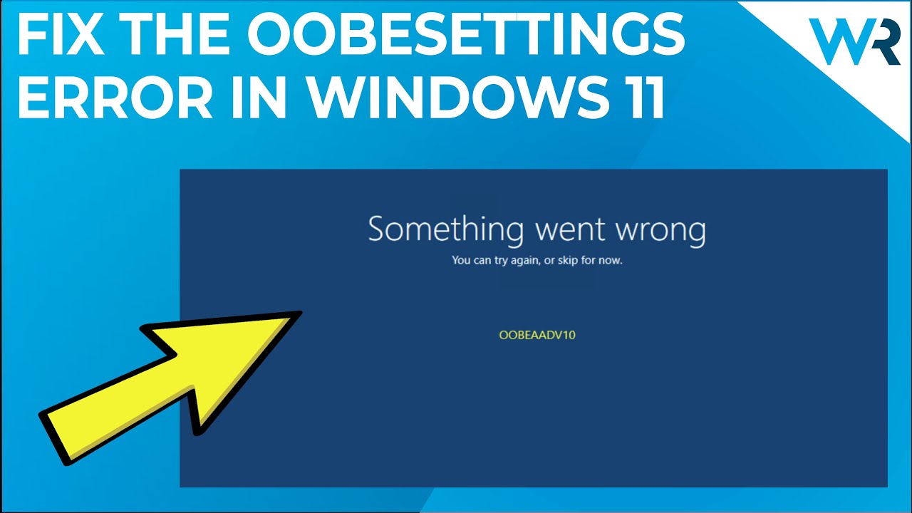 Soluciones para el error oobesettings en Windows 11