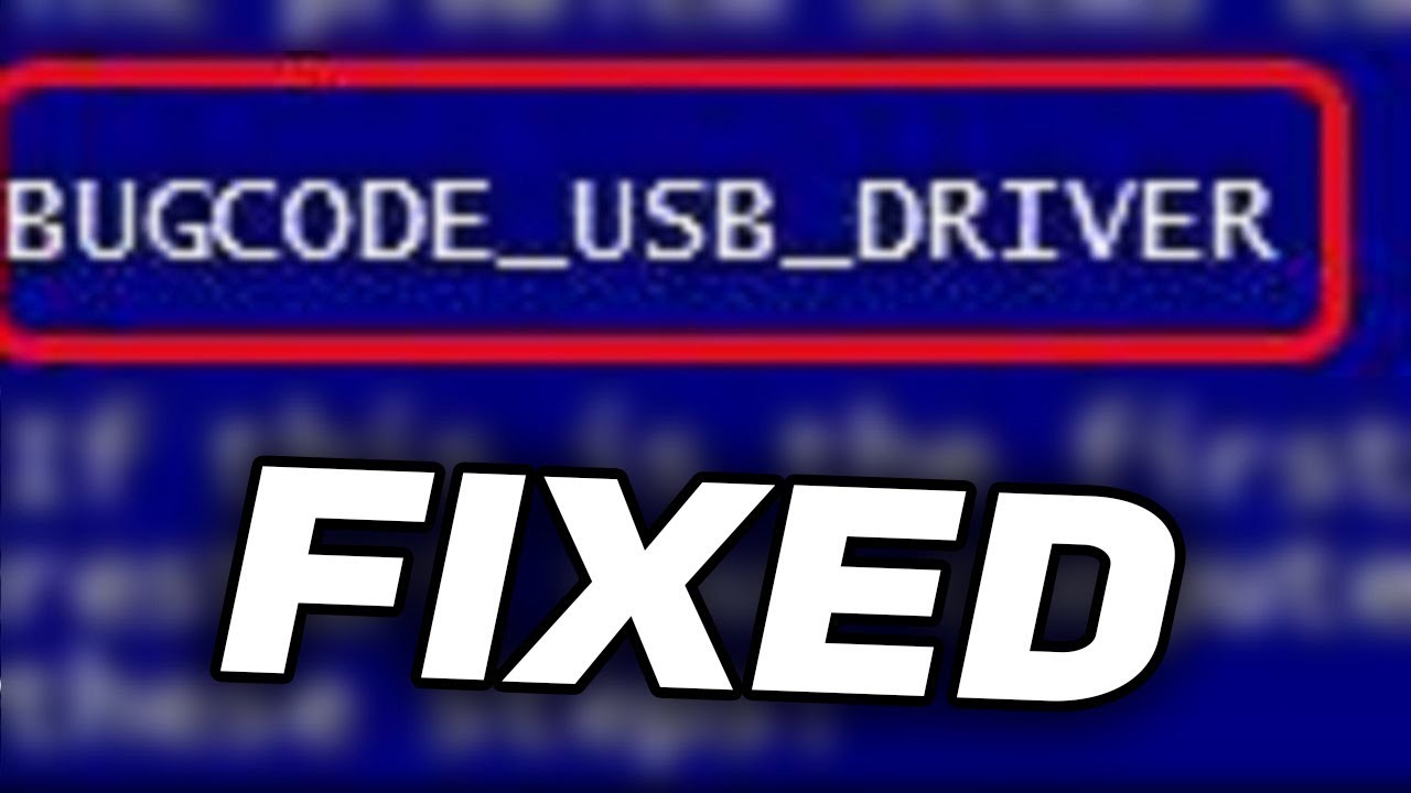 Solución al error pantalla azul BUGCODE_USB_DRIVER en Windows