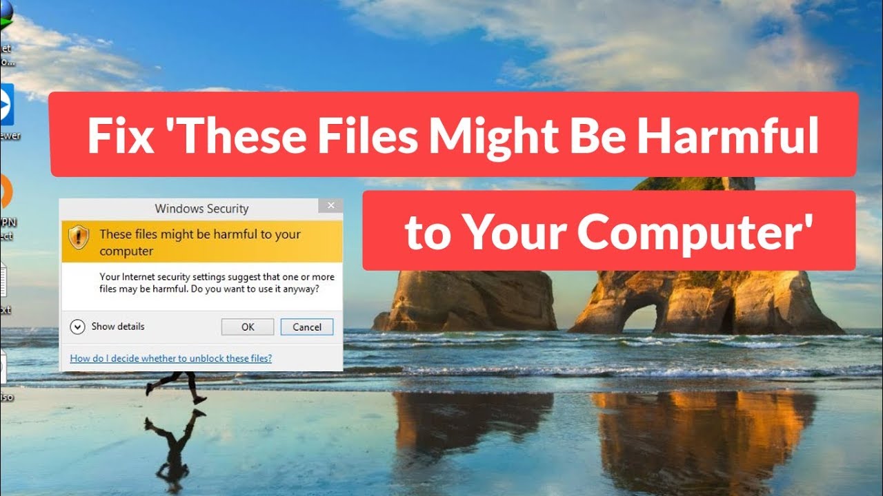 Cómo solucionar ‘Estos archivos podrían ser perjudiciales para tu computadora’ en Internet Explorer
