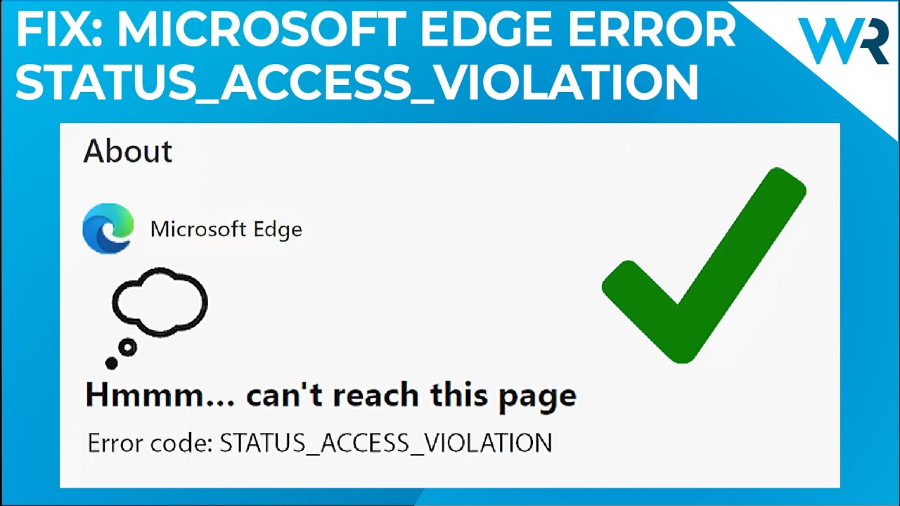 Soluciones para error status_access_violation en Microsoft Edge Mundowin