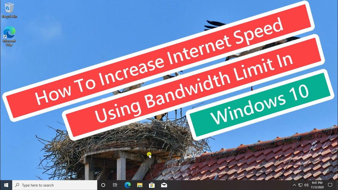 Aumentar velocidad de Internet en Windows 10: usando límite de ancho de banda