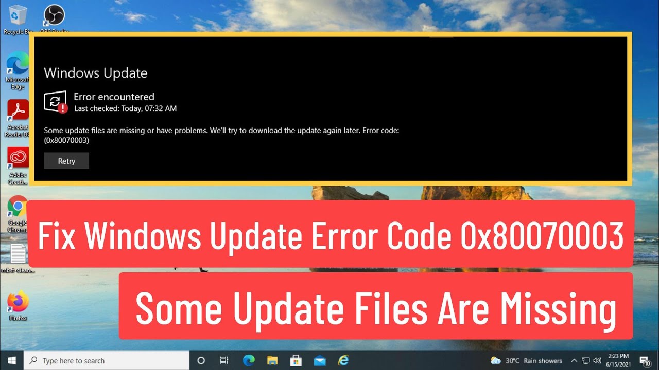 Solucionar error de actualización de Windows 0x80070003: Tutorial en video