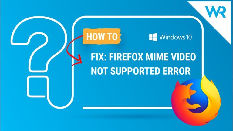 Solución al error de MIME video no compatible en Firefox - Mundowin