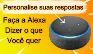 Cómo configurar alexa para responder o que eu quero
