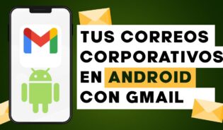 Cómo configurar correo empresarial gmail en android