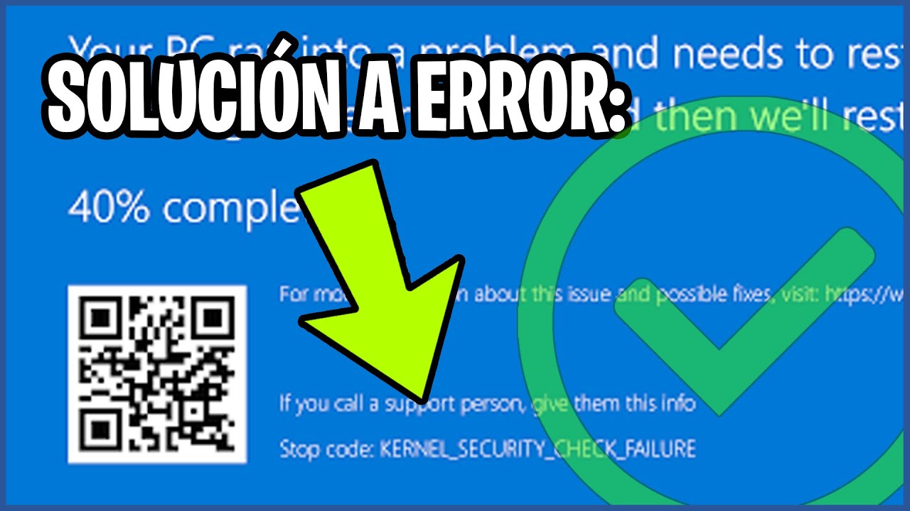 Solución a «Kernel Security Check Failure» en Windows 10