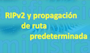 Configuración de RIPng para propagar ruta predeterminada estática