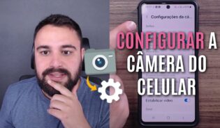 Cómo configurar a câmera do celular
