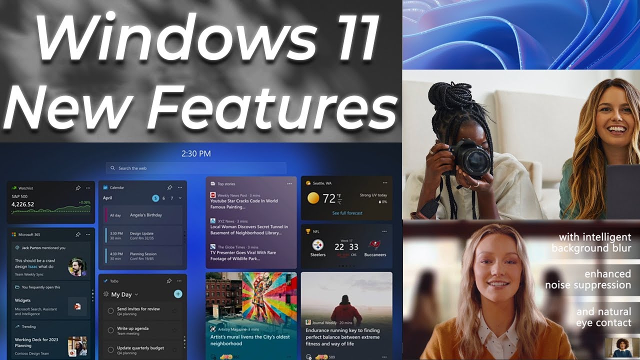 Windows 11: New Features – Explorer Tabs, Video Call Enhancements, Widgets & More