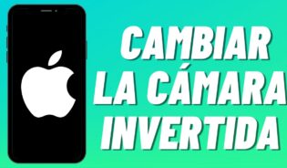Cómo configurar la cámara del iphone para que no se voltee