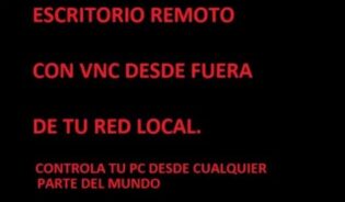 Cómo configurar vnc para acceso remoto externo