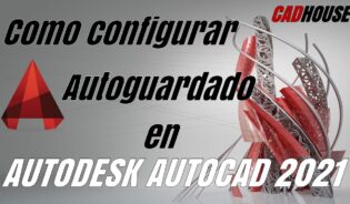 Cómo configurar el autoguardado en autocad