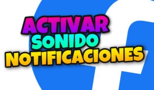 Cómo configurar el sonido de las notificaciones en facebook