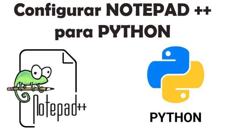 Cómo configurar notepad++ para python - Mundowin