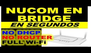 Cómo configurar router nucom en modo bridge