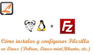 Cómo instalar y configurar filezilla en linux