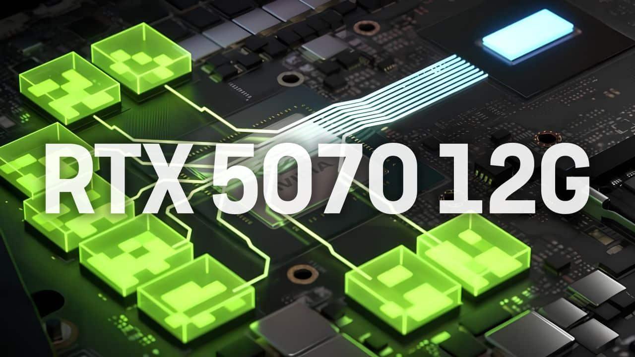 Tarjeta grafica RTX 5070 de 12 GB